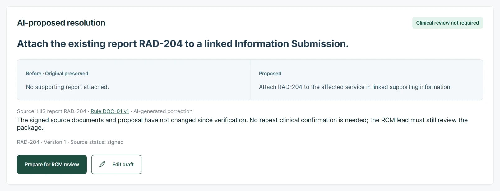 Proposed resolution: attach existing report RAD-204 to a linked Information Submission, pending RCM review